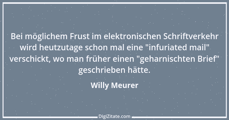 Zitat von Willy Meurer 178