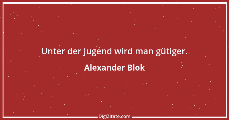 Zitat von Alexander Blok 15