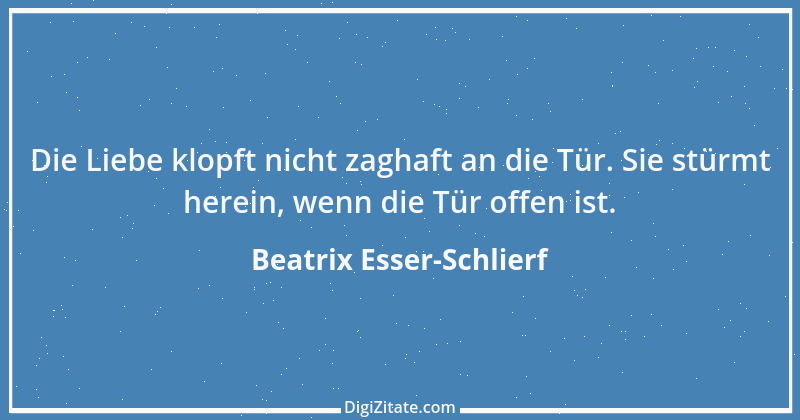 Zitat von Beatrix Esser-Schlierf 4