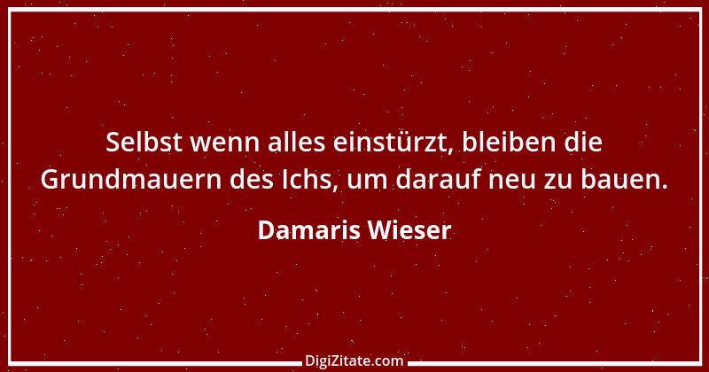 Zitat von Damaris Wieser 410