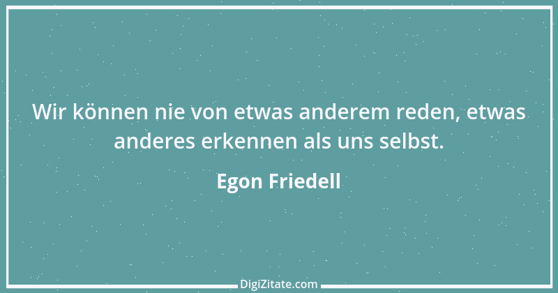 Zitat von Egon Friedell 27