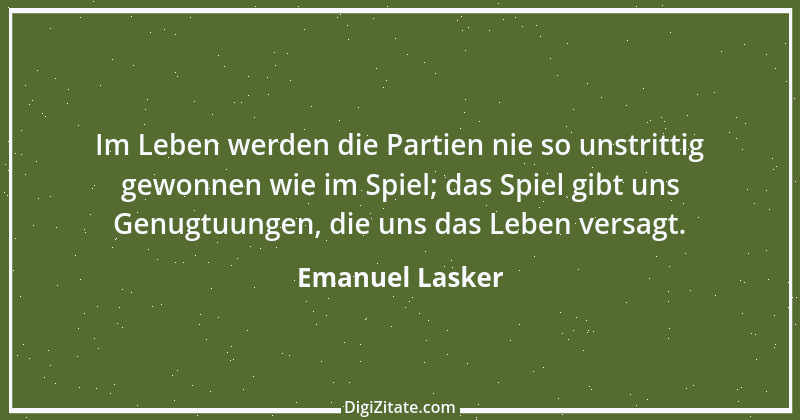 Zitat von Emanuel Lasker 15