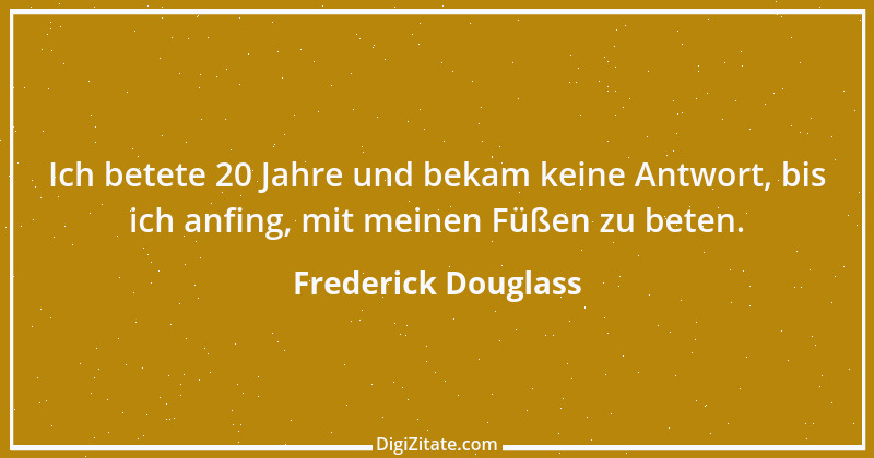 Zitat von Frederick Douglass 1