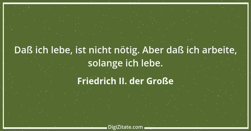 Zitat von Friedrich II. der Große 30