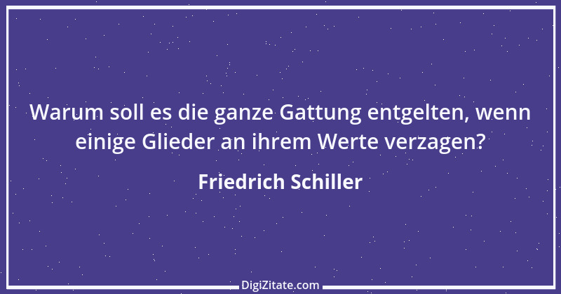 Zitat von Friedrich Schiller 395