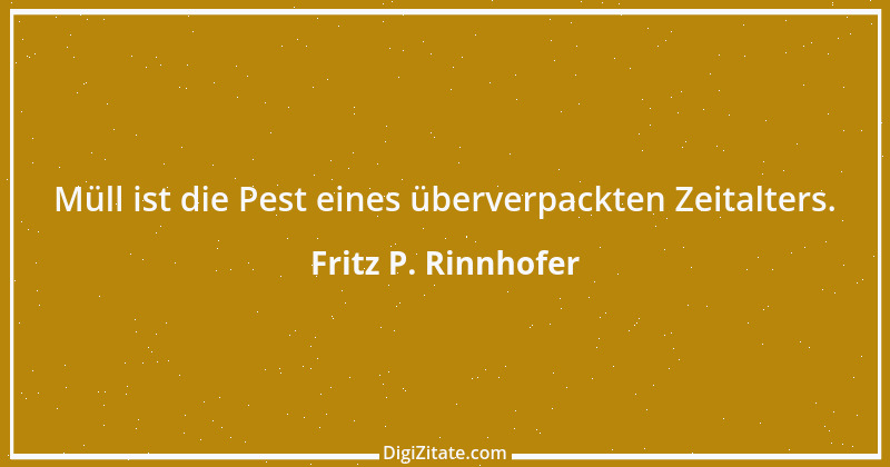 Zitat von Fritz P. Rinnhofer 125