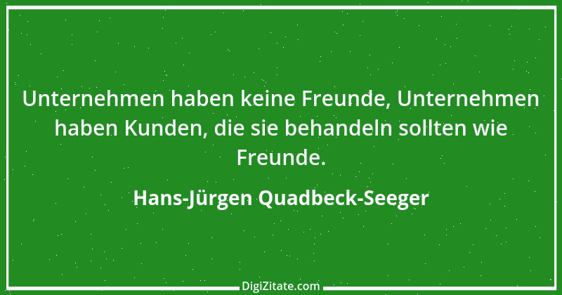 Zitat von Hans-Jürgen Quadbeck-Seeger 506