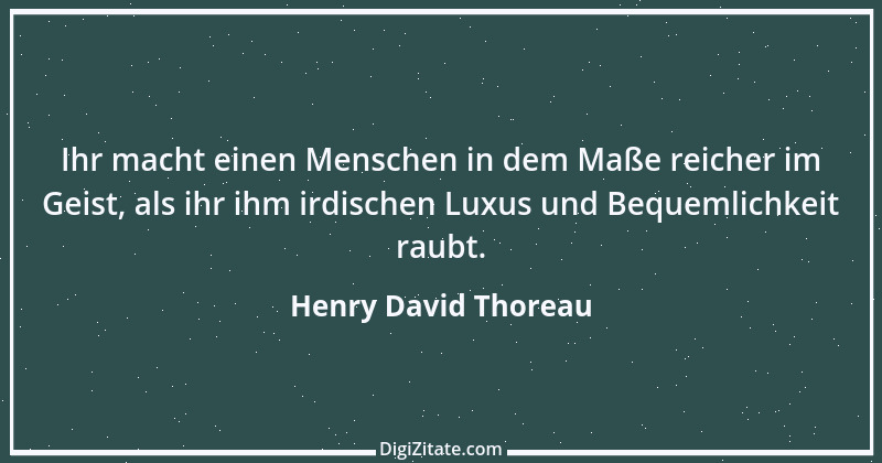 Zitat von Henry David Thoreau 121