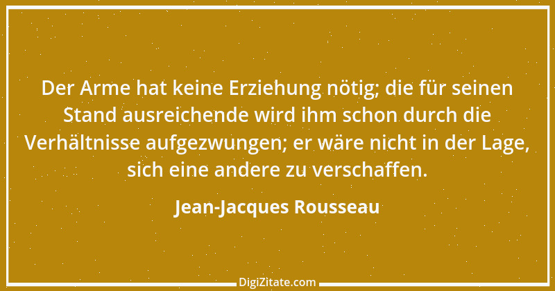 Zitat von Jean-Jacques Rousseau 465