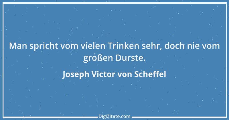 Zitat von Joseph Victor von Scheffel 72