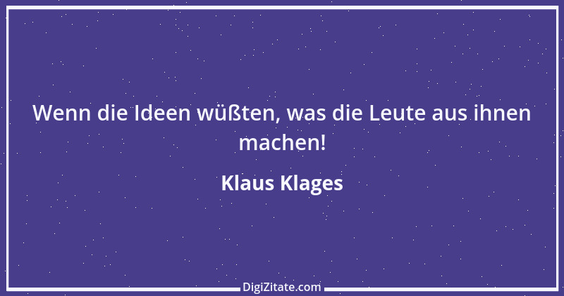 Zitat von Klaus Klages 130