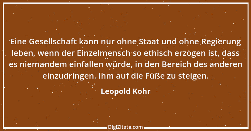 Zitat von Leopold Kohr 2