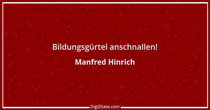 Zitat von Manfred Hinrich 1052