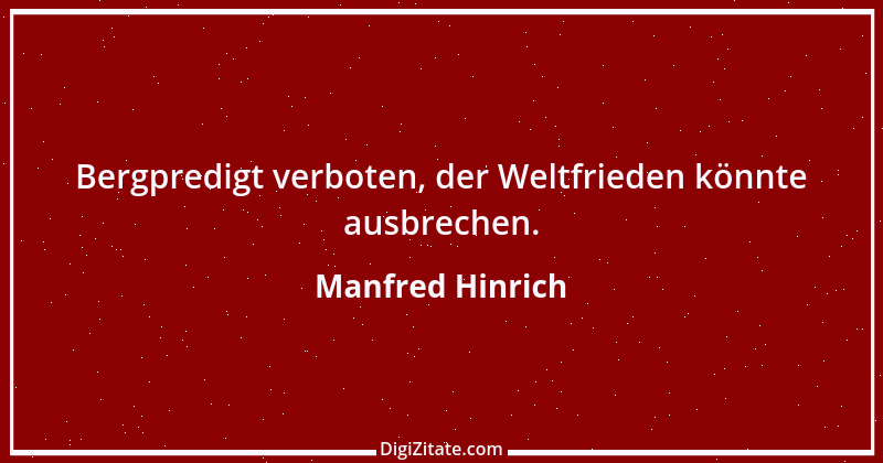 Zitat von Manfred Hinrich 3052