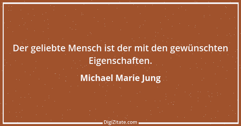 Zitat von Michael Marie Jung 445