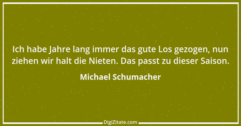 Zitat von Michael Schumacher 28