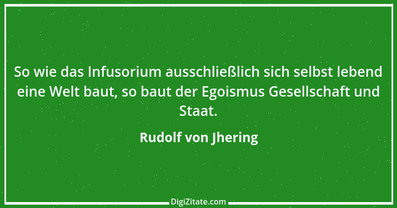 Zitat von Rudolf von Jhering 36