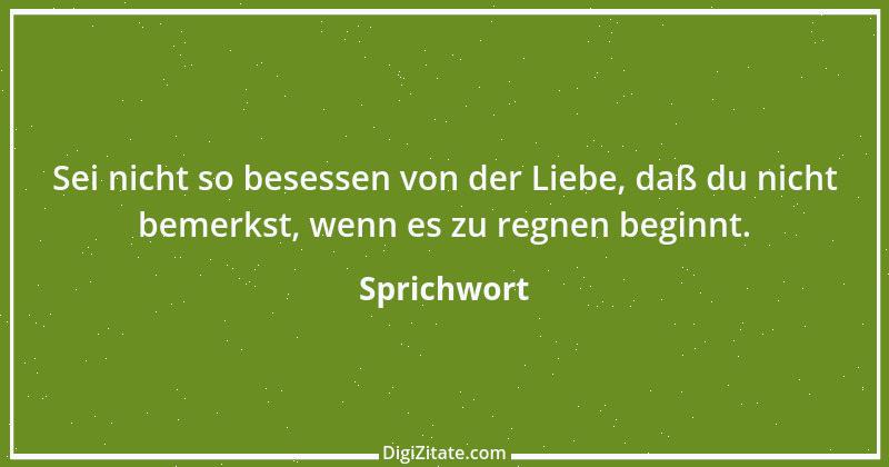 Zitat von Sprichwort 7870