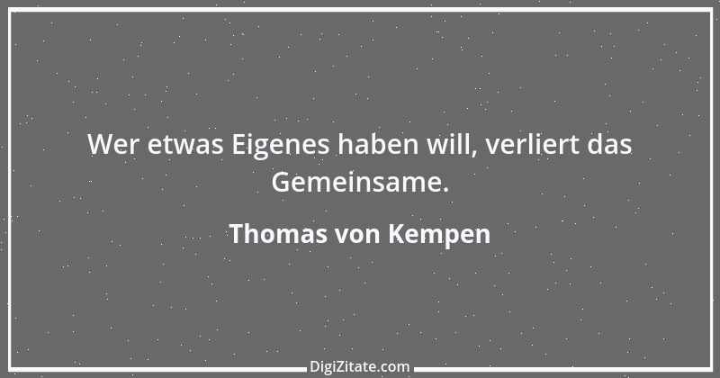 Zitat von Thomas von Kempen 40