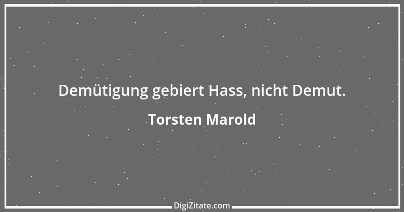 Zitat von Torsten Marold 56