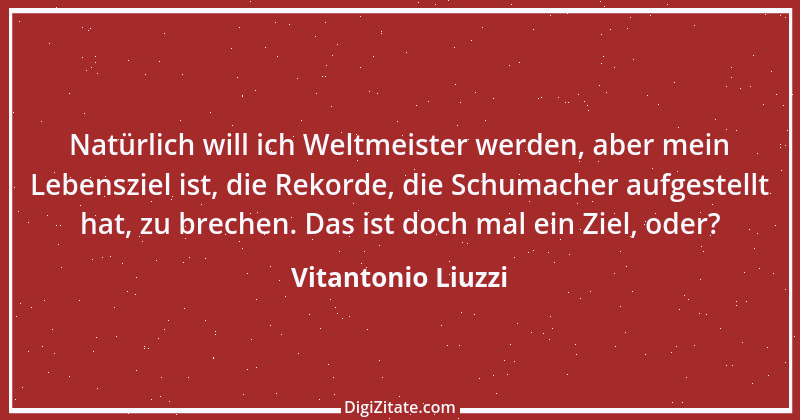 Zitat von Vitantonio Liuzzi 2