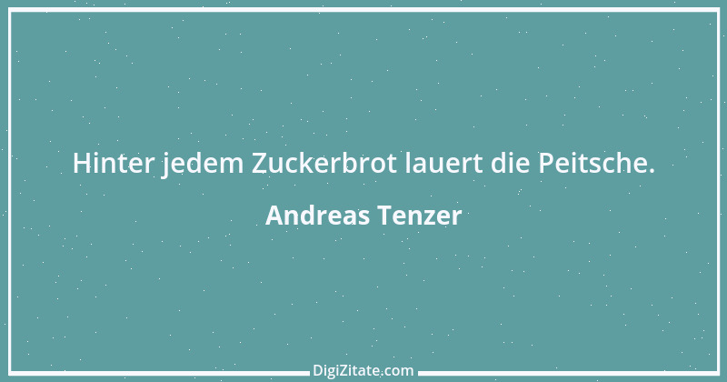 Zitat von Andreas Tenzer 222