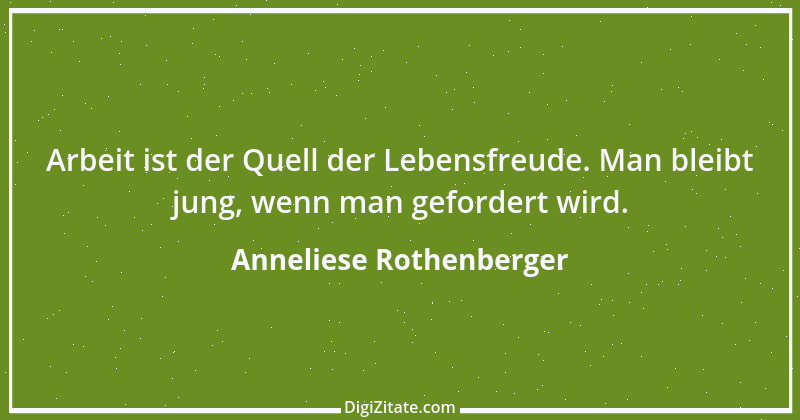 Zitat von Anneliese Rothenberger 1