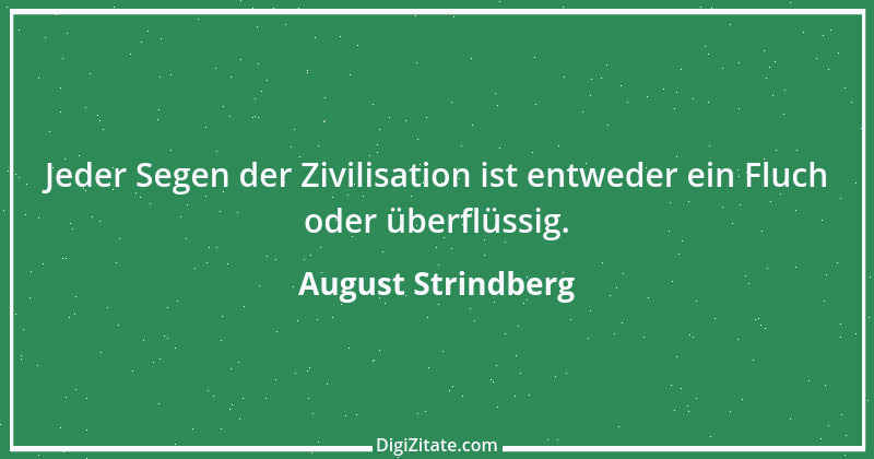 Zitat von August Strindberg 63