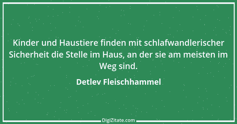 Zitat von Detlev Fleischhammel 20