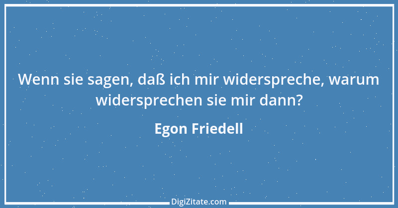 Zitat von Egon Friedell 28