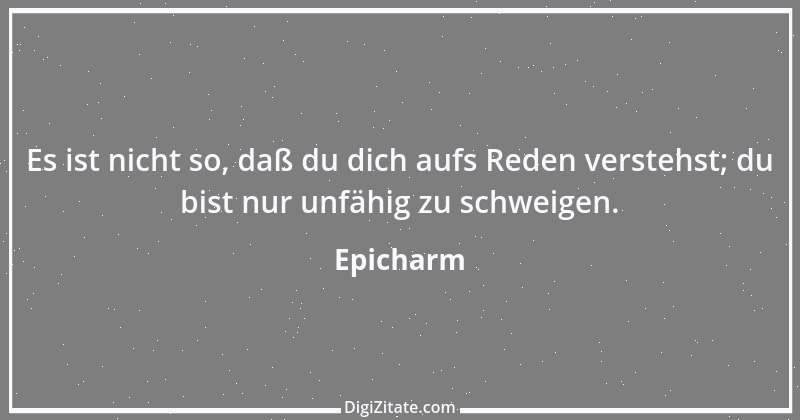 Zitat von Epicharm 28