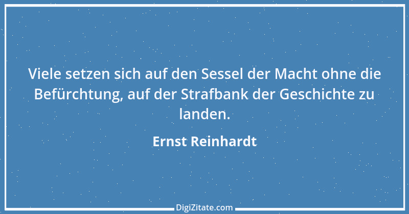 Zitat von Ernst Reinhardt 120