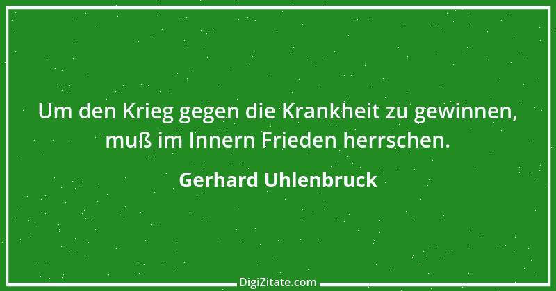 Zitat von Gerhard Uhlenbruck 699