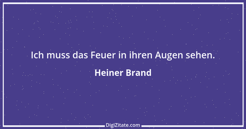 Zitat von Heiner Brand 2