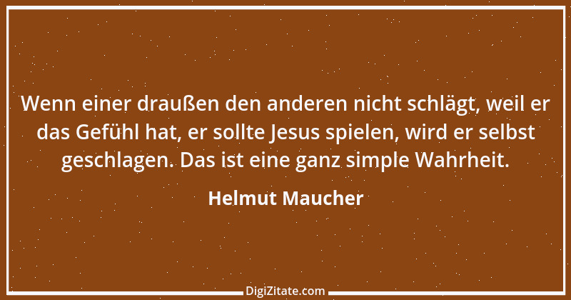 Zitat von Helmut Maucher 10