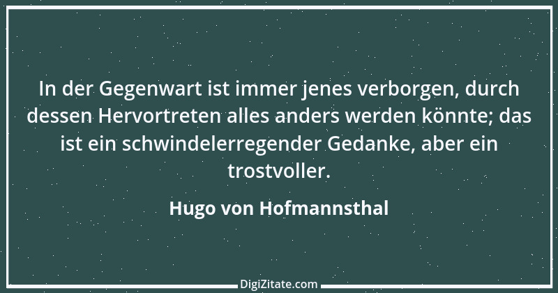 Zitat von Hugo von Hofmannsthal 18