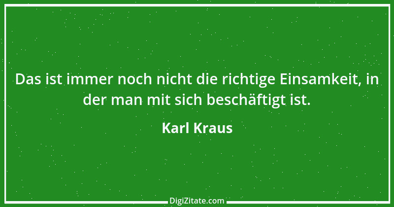 Zitat von Karl Kraus 638