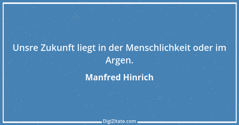 Zitat von Manfred Hinrich 2053