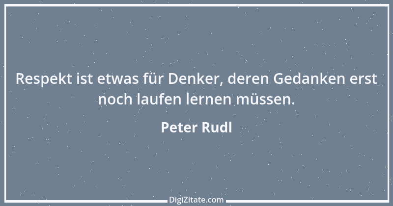 Zitat von Peter Rudl 1153