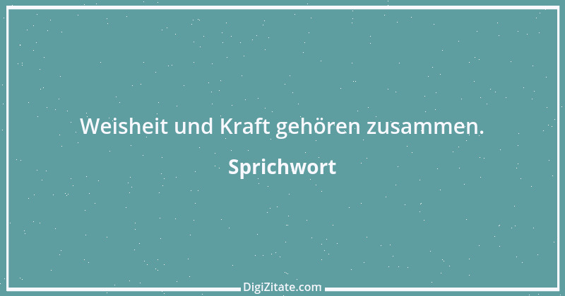 Zitat von Sprichwort 871