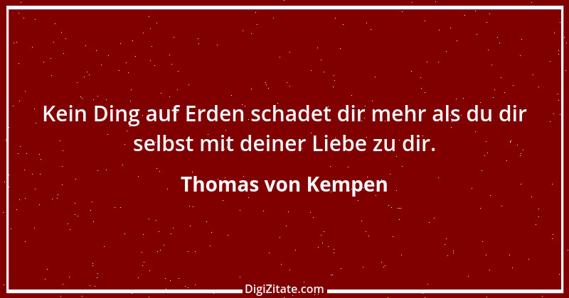 Zitat von Thomas von Kempen 41