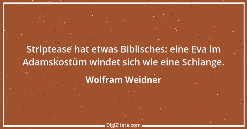 Zitat von Wolfram Weidner 37