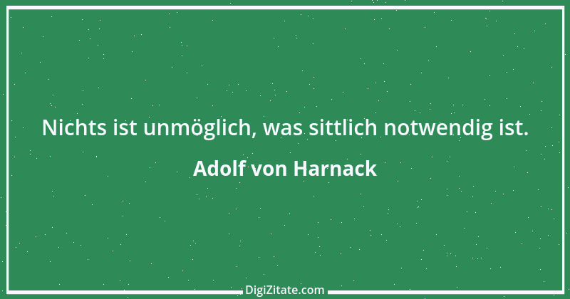 Zitat von Adolf von Harnack 2