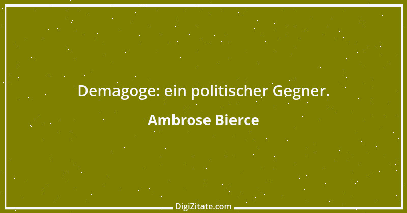 Zitat von Ambrose Bierce 110