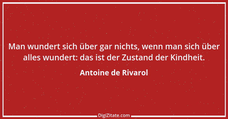 Zitat von Antoine de Rivarol 26