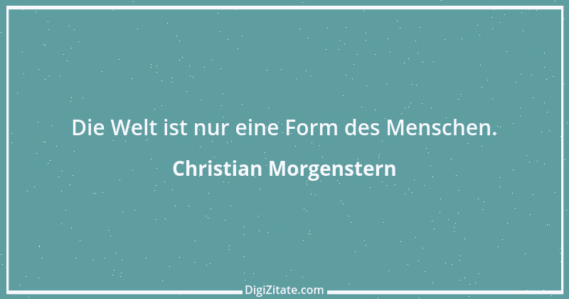 Zitat von Christian Morgenstern 403