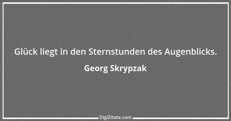 Zitat von Georg Skrypzak 14