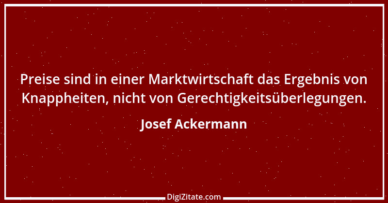 Zitat von Josef Ackermann 6