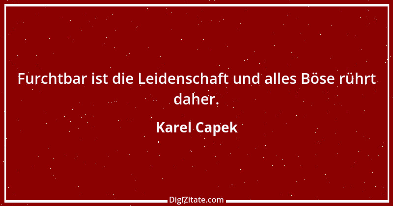 Zitat von Karel Capek 33