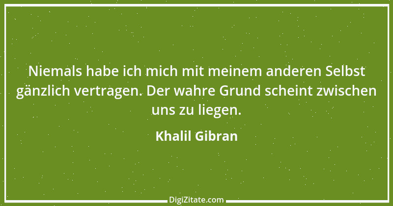 Zitat von Khalil Gibran 50